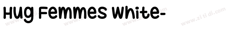 Hug Femmes White字体转换